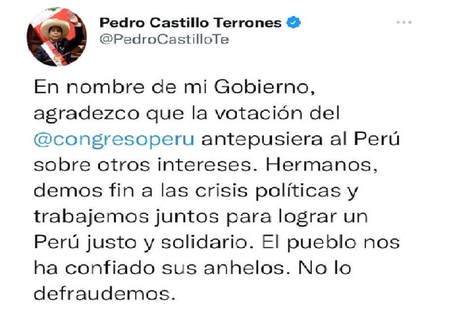 Presidente Pedro Castillo mediante su cuenta de twitter se pronuncia sobre la no admisión de vacancia en su contra.