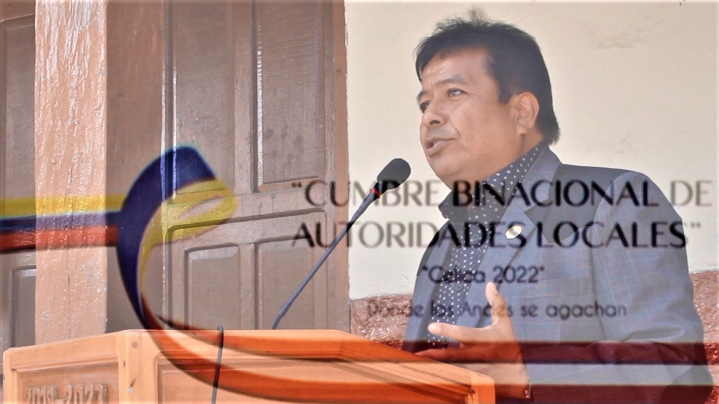 Alcalde de Tumbes, Jimy Silva Mena, pasemos con normas claras del discurso a los hechos, en Cumbre Binacional de Autoridades Locales-Célica 2022.