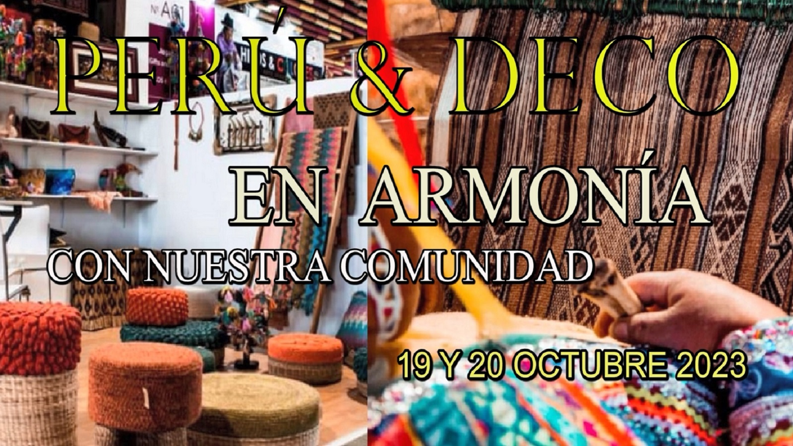 Perú MODA & DECO se realizará este 19 y 20 de octubre en Lima Perú, con el lema "En armonía con nuestra comunidad"
