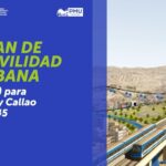 Autoridad de Transporte Urbano para Lima y Callao (ATU): “Lima y Callao revolucionarán su transporte con el Plan de Movilidad Urbana 2025–2045”.
