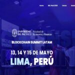Blockchain Summit Latam 2026: “3 días en Lima ¿Cómo blockchain transformará pagos, inversiones y regulación en la región? ‘El Encuentro Financiero que Define el Futuro de América Latina'”.