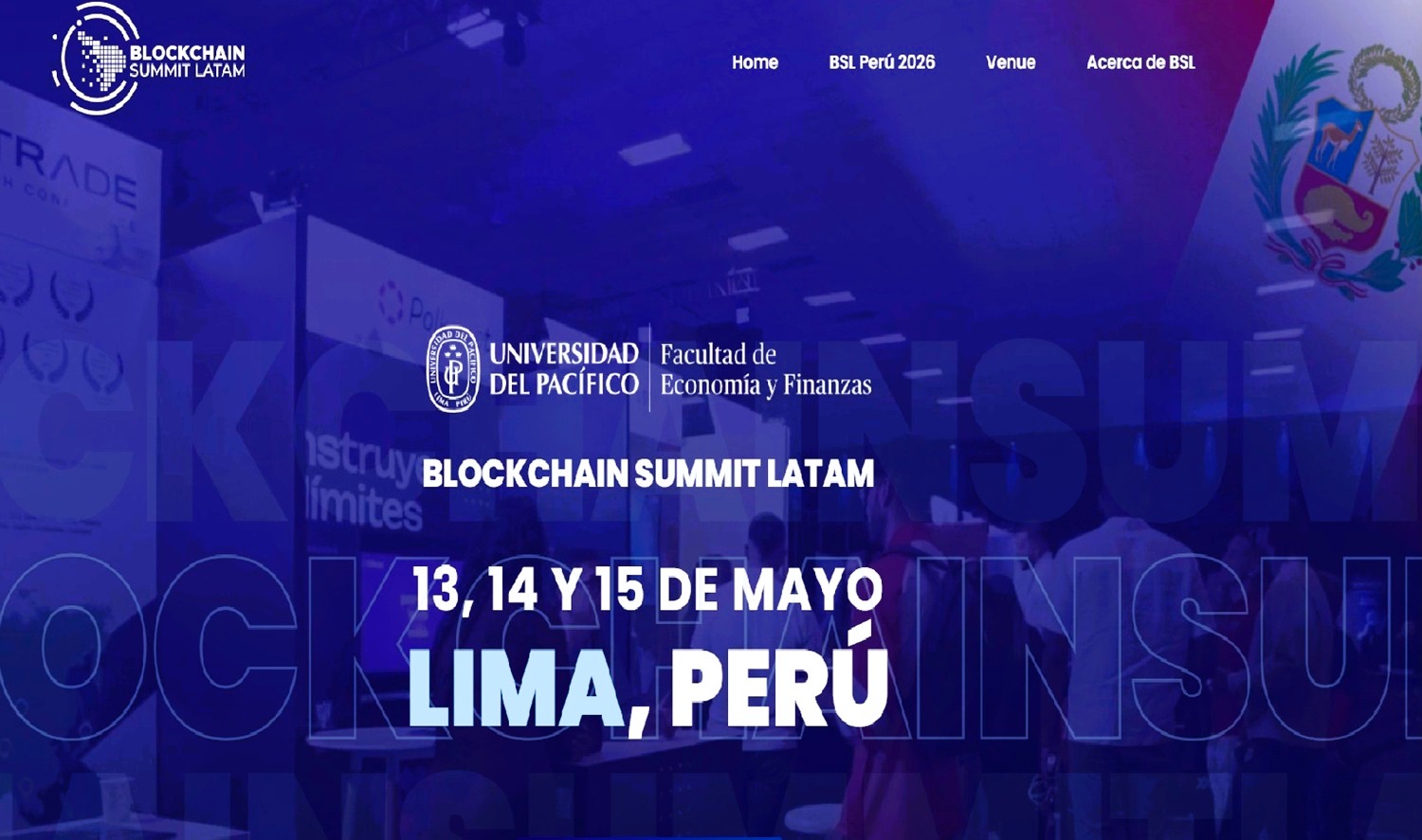 Blockchain Summit Latam 2026: "3 días en Lima ¿Cómo blockchain transformará pagos, inversiones y regulación en la región? 'El Encuentro Financiero que Define el Futuro de América Latina'".